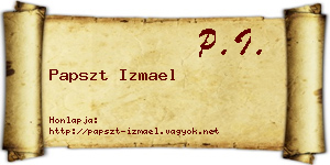 Papszt Izmael névjegykártya